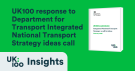 UK100 Insights report cover - Response to Department for Transport's Integrated National Transport Strategy consultation, February 2025. Features UK100 logo and Department for Transport official branding on white book mockup against green background.