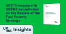 UK100 response to DESNZ consultation on the Review of the Fuel Poverty Strategy - Image shows a green background with the consultation title and a mockup of the UK100 submission document dated April 2025, featuring the UK100 logo.