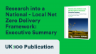 Research into a National - Local Net Zero Delivery Framework: Executive Summary