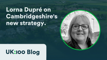 Lorna Dupre on Cambridgeshire's new strategy.