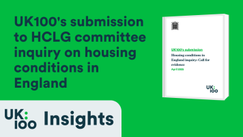 White report cover mockup on green background showing UK100's response to the Housing Conditions in England inquiry