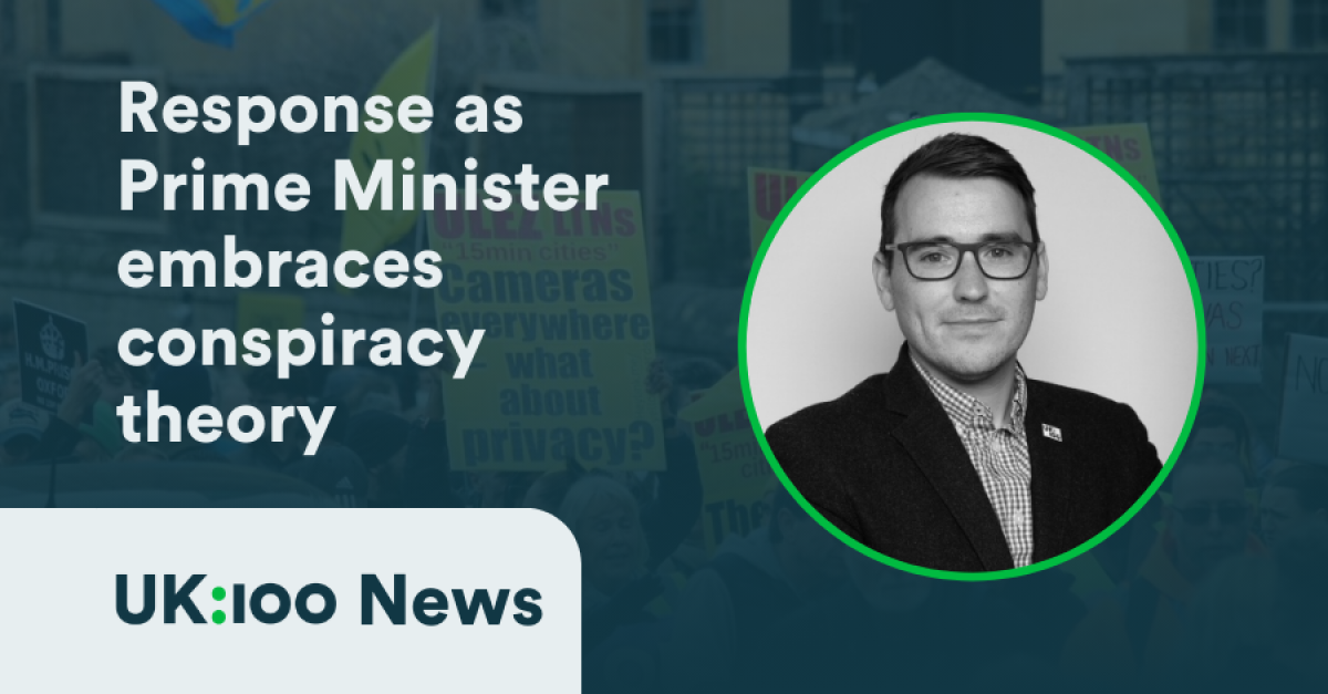 UK100 Chief Executive response as Prime Minister embraces conspiracy theory