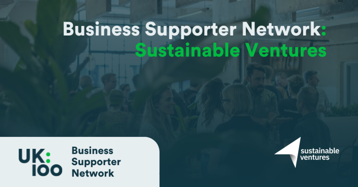Business Supporter Network banner featuring 'Sustainable Ventures' text overlaid on a blurred background of people networking in a plant-filled office space. UK100 Business Supporter Network logo appears on the left, with Sustainable Ventures' white arrow logo on the right. Dark teal overlay with white and bright green text creates a professional, environmental aesthetic.